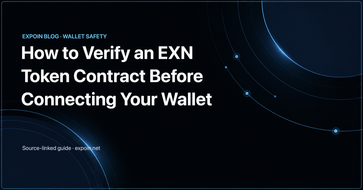 Expoin guide to verifying an EXN token contract before wallet interaction